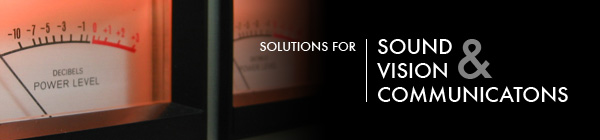 Solutions for Sound, Vision and Communications