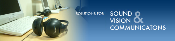Sound, Vision and Communication Solutions